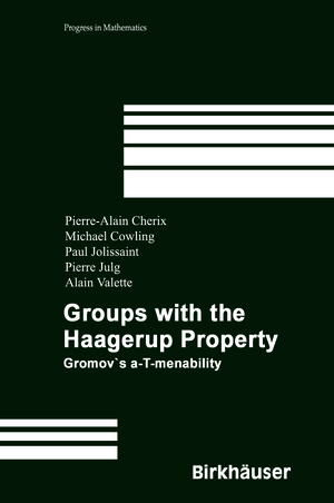 ISBN 9783034894869: Groups with the Haagerup Property - Gromov’s a-T-menability