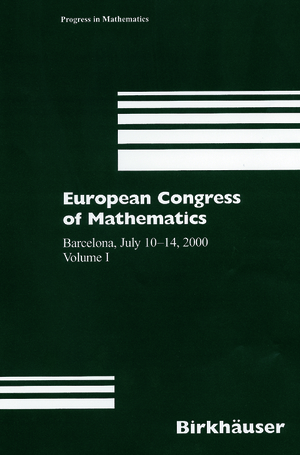 ISBN 9783034894975: European Congress of Mathematics - Barcelona, July 10–14, 2000, Volume I