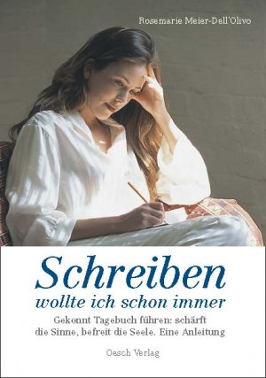 gebrauchtes Buch – Rosemarie MEIER-DELL'OLIVO – Schreiben wollte ich schon immer