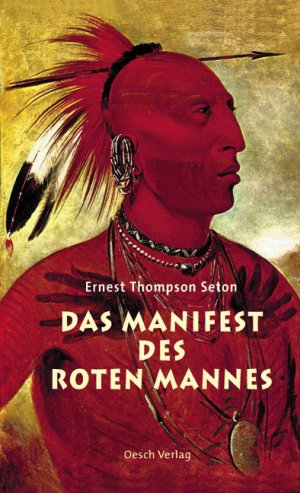 ISBN 9783035020151: Das Manifest des roten Mannes