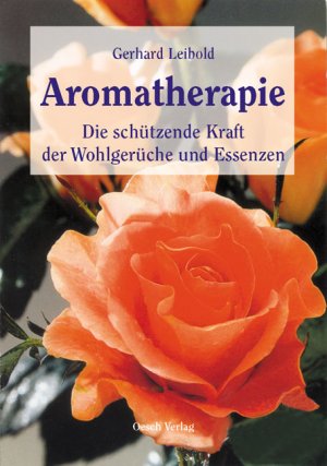 ISBN 9783035030228: Aromatherapie