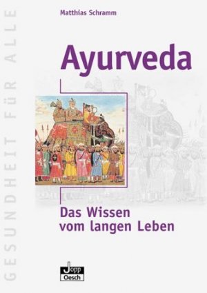 gebrauchtes Buch – Matthias Schramm – Ayurveda für Anfänger