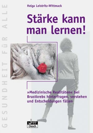 ISBN 9783035050578: Stärke kann man lernen!