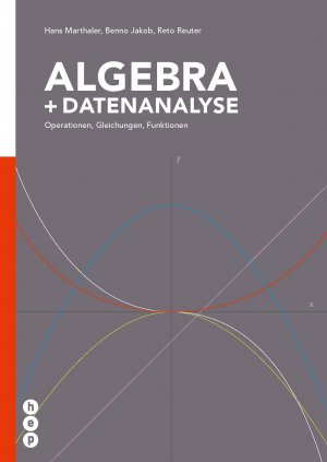 ISBN 9783035507492: Algebra und Datenanalyse - Operationen, Gleichungen, Funktionen