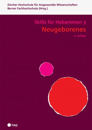 ISBN 9783035518429: Neugeborenes - Skills für Hebammen 3