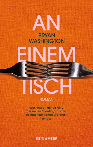 ISBN 9783036950174: An einem Tisch - In seinem zarten, melancholischen Roman erforscht Washington die komplizierte Natur von Trauer und Liebe