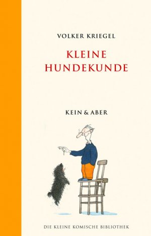 ISBN 9783036952581: Kleine Hundekunde: Die Kleine Komische Bibliothek Band 8