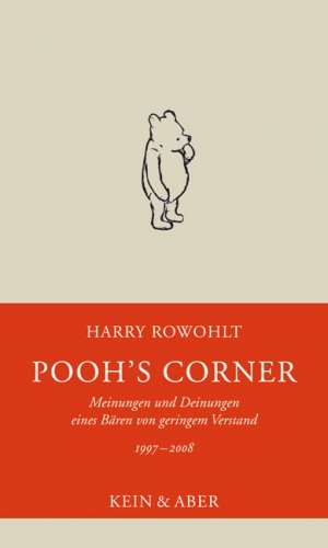 ISBN 9783036955476: Pooh's Corner 1997 - 2008 - Meinungen und Deinungen eines Bären von geringem Verstand