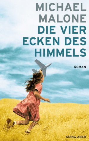 ISBN 9783036955568: Die vier Ecken des Himmels: Roman