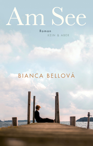 gebrauchtes Buch – Bianca Bellová – Am See: Roman