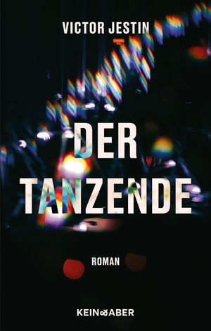 ISBN 9783036958989: Der Tanzende - Ein Roman