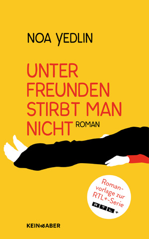 gebrauchtes Buch – Noa Yedlin – Unter Freunden stirbt man nicht