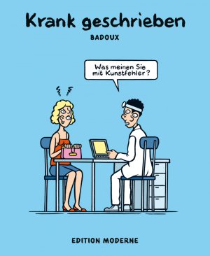 neues Buch – Christophe Badoux – Krank geschrieben