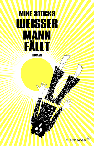 ISBN 9783037341254: Weißer Mann fällt – Roman