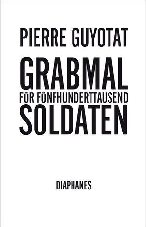 ISBN 9783037342152: Grabmal für fünfhunderttausend Soldaten - Sieben Gesänge