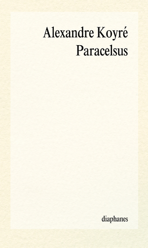 ISBN 9783037342268: Paracelsus - (1493–1541)