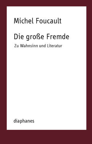 ISBN 9783037347072: Die große Fremde – Zu Wahnsinn und Literatur