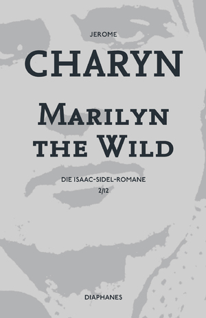 ISBN 9783037347300: Marilyn the Wild – Die Isaac-Sidel-Romane, 2/12