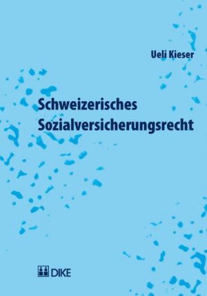 ISBN 9783037510636: Schweizerisches Sozialversicherungsrecht