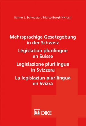 ISBN 9783037513545: Mehrsprachige Gesetzgebung in der Schweiz - Juristisch-linguistische Untersuchungen von mehrsprachigen Rechtstexten des Bundes und der Kantone