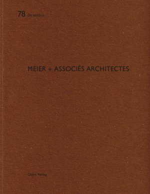 ISBN 9783037611708: meier + associés architectes