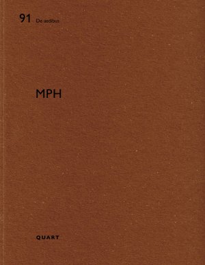 ISBN 9783037612453: MPH / Engl frz, De aedibus 91 / Heinz Wirz / Taschenbuch / 116 S. / Englisch / 2020 / Quart Verlag Luzern / EAN 9783037612453