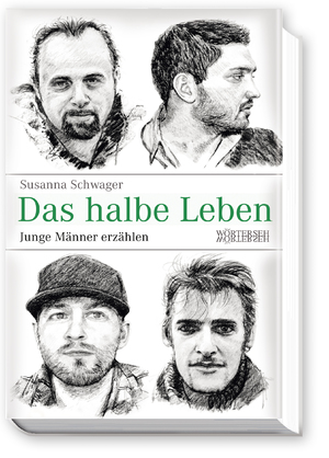 ISBN 9783037630242: Das halbe Leben – Junge Männer erzählen