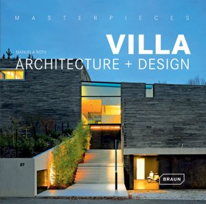 ISBN 9783037680896: Masterpieces: Villa Architecture + Design