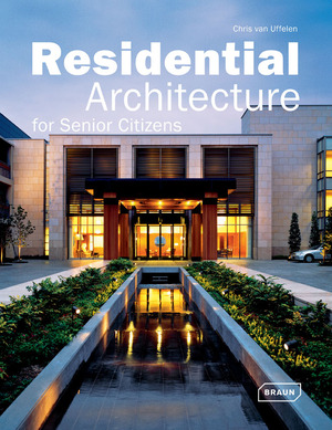 ISBN 9783037681084: Residential Architecture for Senior Citizens