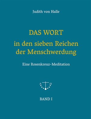 ISBN 9783037690727: DAS WORT in den sieben Reichen der Menschwerdung – Eine Rosenkreuz-Meditation - Band I-V in Schuber