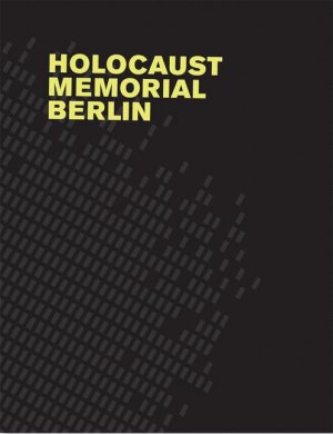 ISBN 9783037780565: Holocaust Memorial Berlin