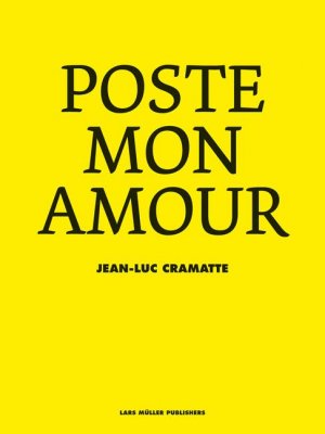 ISBN 9783037780954: Poste mon amour