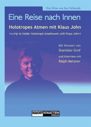 ISBN 9783037881859: Eine Reise nach Innen : Holotropes Atmen mit Klaus John