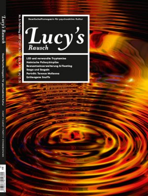 ISBN 9783037884058: Lucy's Rausch Nr. 5 - Das Gesellschaftsmagazin für psychoaktive Kultur