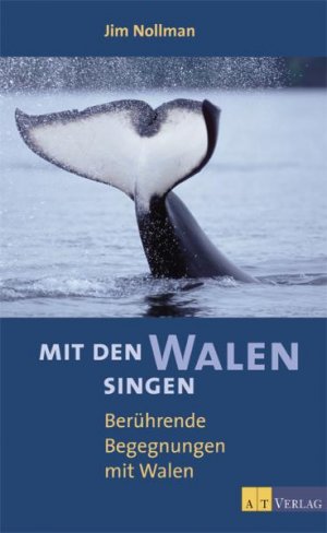 ISBN 9783038002031: Mit den Walen singen