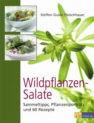 gebrauchtes Buch – Fleischhauer, Steffen Guido – Wildpflanzensalate (MAR48)