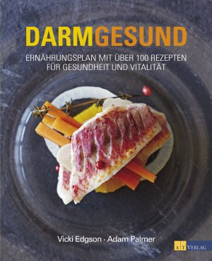 ISBN 9783038008712: Darmgesund - Ernährungsplan mit über 100 Rezepten für Gesundheit und Vitalität