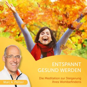 ISBN 9783038040118: Entspannt Gesund Werden - Meditation