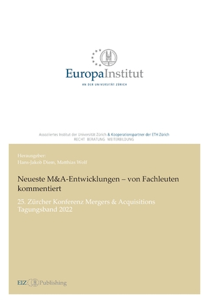 ISBN 9783038055983: Neueste M&A-Entwicklungen - von Fachleuten kommentiert - 25. Zürcher Konferenz Mergers & Acquisitions - Tagungsband 2022