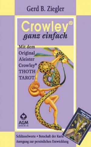 ISBN 9783038190905: Crowley ganz einfach - [die Kunst der Kartendeutung mit dem original Aleister-Crowley-Thoth-Tarot]