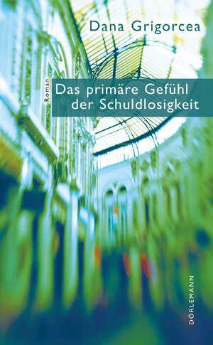 ISBN 9783038200215: Das primäre Gefühl der Schuldlosigkeit