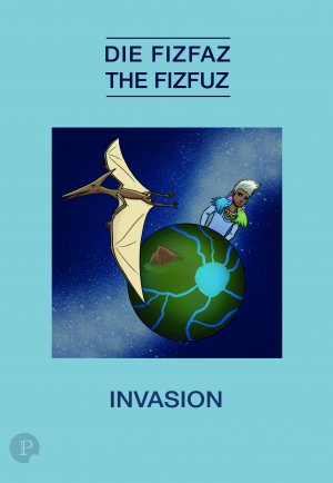 ISBN 9783038303091: Die Fizfaz - The Fizfuz - Invasion