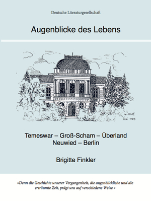 ISBN 9783038311386: Augenblicke des Lebens - Temeswar – Groß-Scham – Überland Neuwied – Berlin