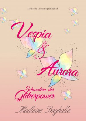 ISBN 9783038312390: Vespia und Aurora – Schwestern der Glitzerpower