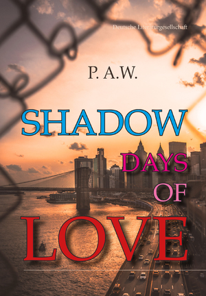 ISBN 9783038312840: Shadow Days of Love: Jugendbuch des Jahres 2022 der Deutschen Literaturgesellschaft