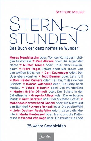 ISBN 9783038480785: Sternstunden - Das Buch der ganz normalen Wunder