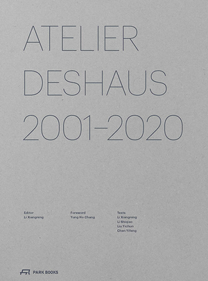 ISBN 9783038602231: Atelier Deshaus 2001–2020