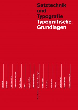 ISBN 9783038630425: Typografische Grundlagen: Satztechnik und Typographie (Lehrmittel zur visuellen Gestaltung)