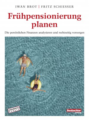 ISBN 9783038750888: Frühpensionierung planen: Die persönlichen Finanzen analysieren udn rechtzeitig vorsorgen