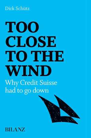 neues Buch – Dirk Schütz – Too close to the wind